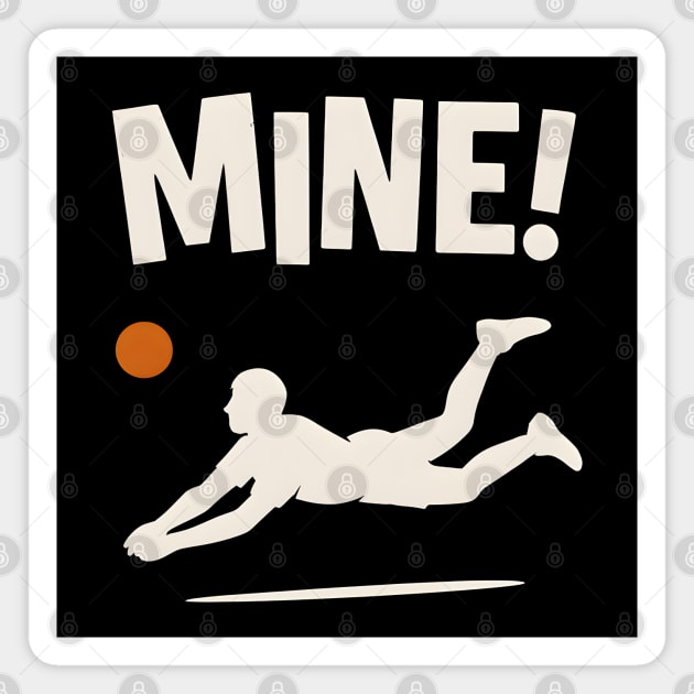Mine Volleyball Diving Player Funny Sports Graphic Magnet by MakerMind8.2